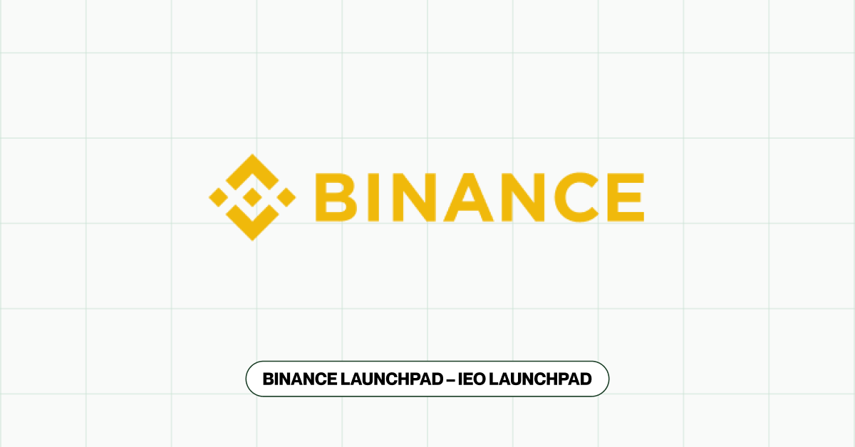 Binance Launchpad – IEO Launchpad